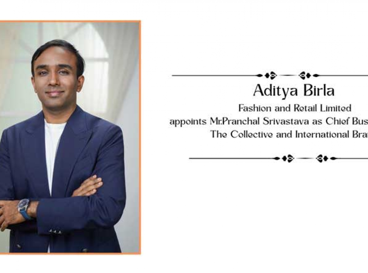 ABFRL boosts luxury leadership with Pranchal Srivastava as CBO for The Collective